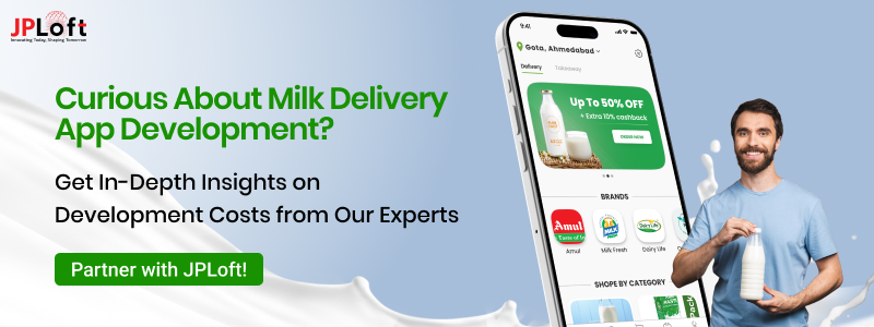 Curious About Milk Delivery App Development CTA 1